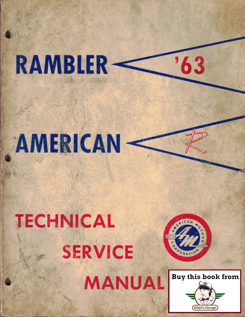 1963 AMC Rambler American Shop Repair Maintenance Technical Service Manual