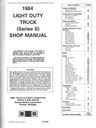 1984 GMC Truck Light Duty S-15 Pickup Jimmy S Series Models Shop Repair Service Manual