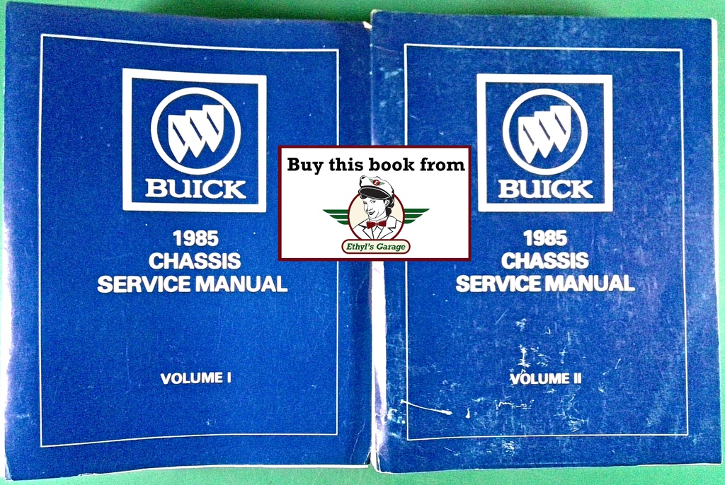 1985 Buick OEM Shop Service Chassis Repair Manual—Regal Grand National T Type, Riviera T Type, Century Estate Wagon, Electra Estate Wagon, Plus All Models