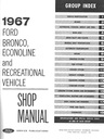 1967 Ford Bronco, Falcon Club Wagon, Econoline and Recreational Vehicle Factory OEM Shop Repair Maintenance Service Manual
