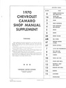 1970 Chevrolet Camaro OEM Factory Service and Overhaul Repair Maintenance Manual Supplement