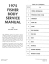 1975 Fisher Body Service Manual for all Chevrolet, Cadillac, Buick, Oldsmobile, Pontiac, and GMC Car Models