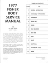 1977 Fisher Body Service Manual for all Chevrolet, Cadillac, Buick, Oldsmobile, Pontiac, and GMC Car Models