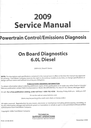2009 Ford 6.0L Diesel Powertrain Control/Emissions Diagnosis Original Factory Service Manual