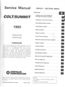 1993 Dodge/Plymouth/Eagle Colt/Vista Factory Shop Repair Service & Electrical Manual 2 Vol. Set