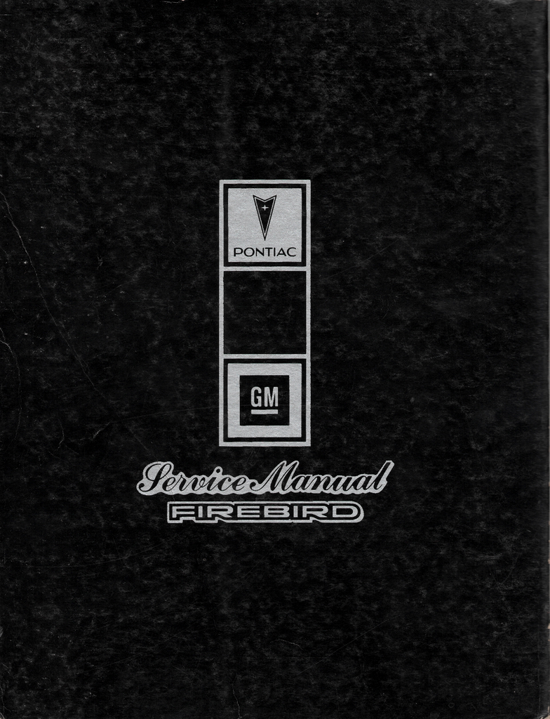 1987 Pontiac Firebird Factory OEM Shop Service Repair Manual