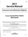 2011 Ford Fusion Hybrid, Mercury Milan Hybrid, Lincoln MKZ Hybrid Factory Powertrain Control/Emissions Diagnosis Service Manual