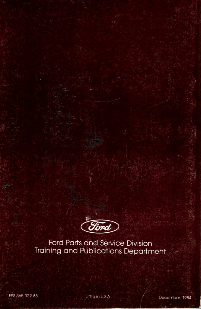 1985 Ford Light Truck Factory Specifications Book--F-150 to F-350 Pickup, Ranger, Bronco, Bronco II, Econoline Van