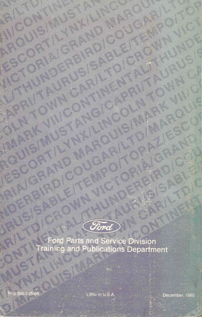 1986 Ford Car Factory Specifications Book--Town Car, Crown Victoria/Grand Marquis, Mark VII/Continental, Thunderbird/Cougar, LTD/Marquis, Taurus/Sable, Tempo/Topaz, Mustang/Capri, Escort/Lynx