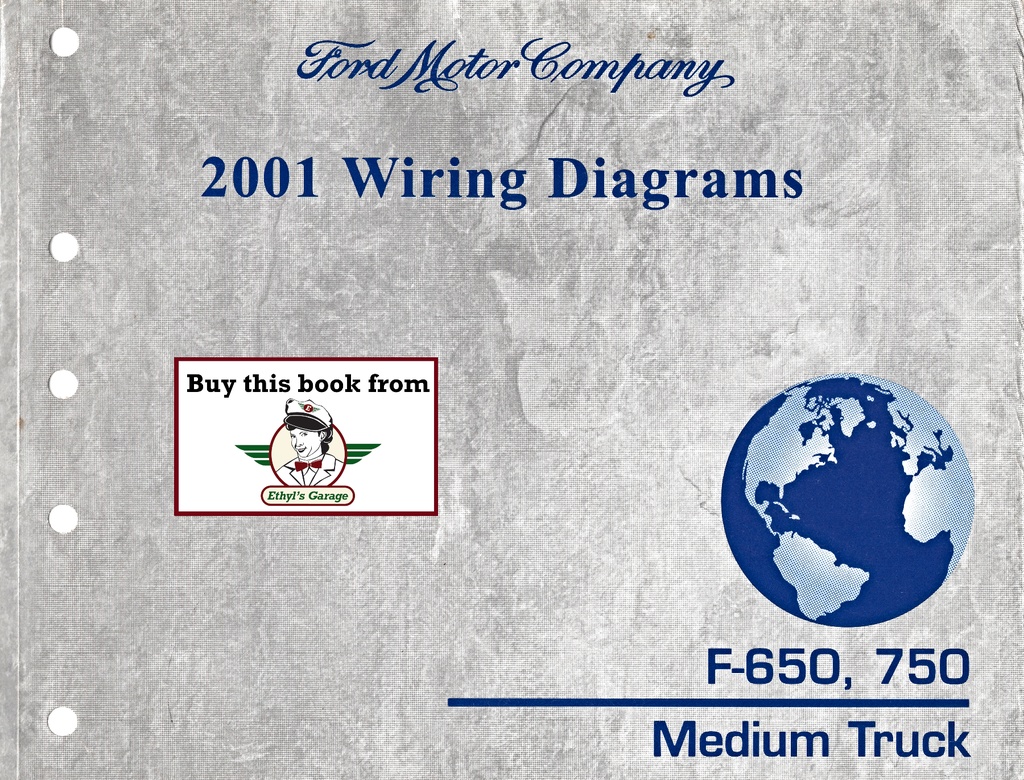 2001 Ford F-650 (F650) and F-750 (F750) Medium Truck Ford Electrical Wiring Diagrams Manual