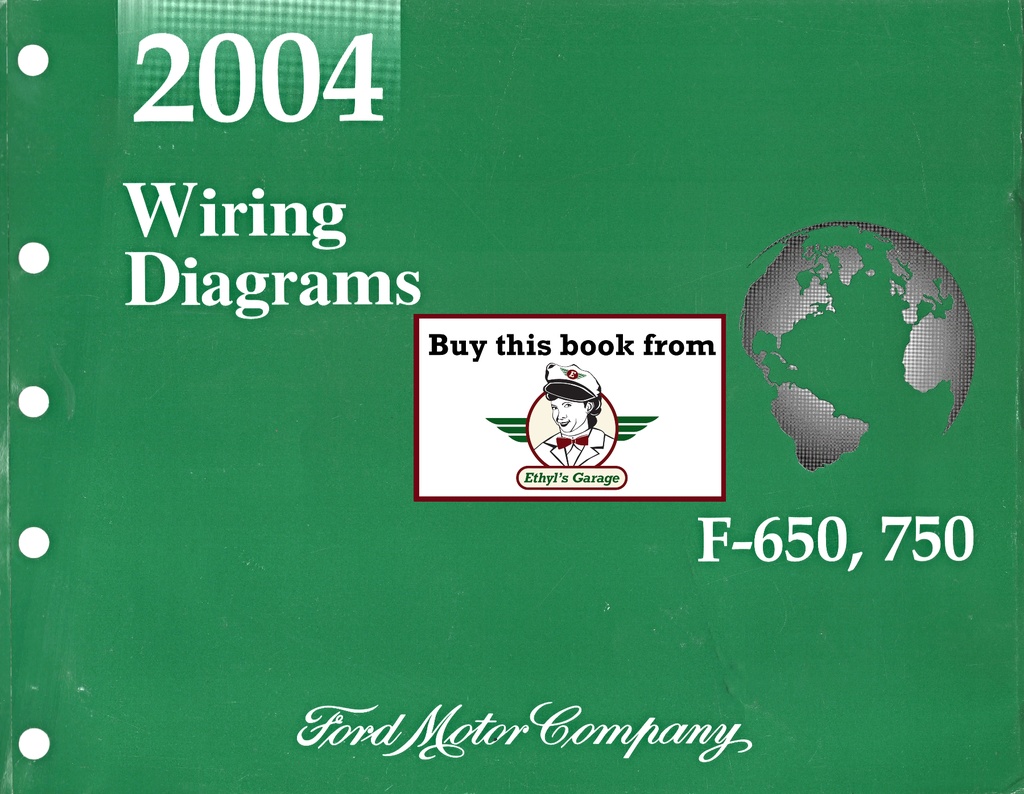 2004 Ford F-650 (F650) and F-750 (F750) Medium Truck Factory Electrical Wiring Diagrams Manual