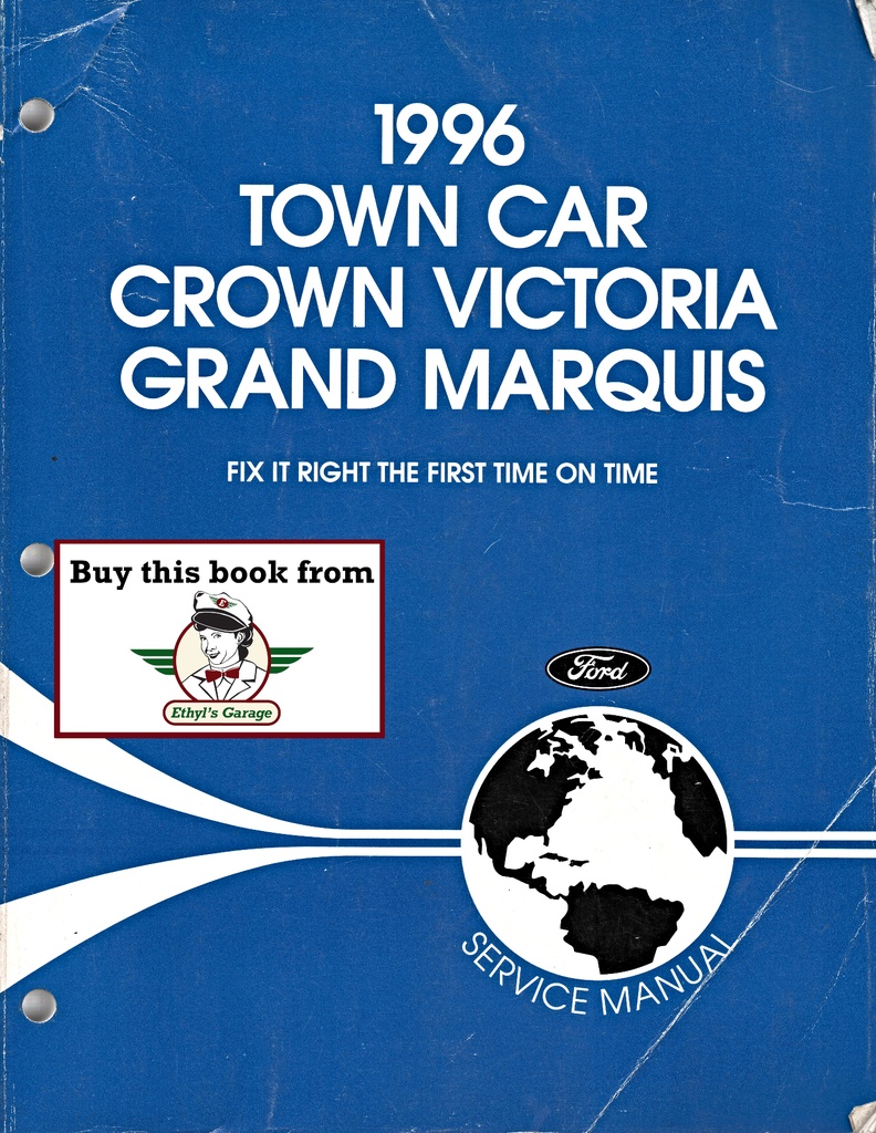 1996 Lincoln Town Car, Ford Crown Victoria, Mercury Grand Marquis Original OEM Factory Shop Repair Service Manual