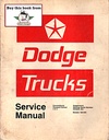 1973 Dodge Light/Medium/Heavy Truck Pickup, Forward Control & 4X4 Shop Maintenance Repair Service Manual Supplement