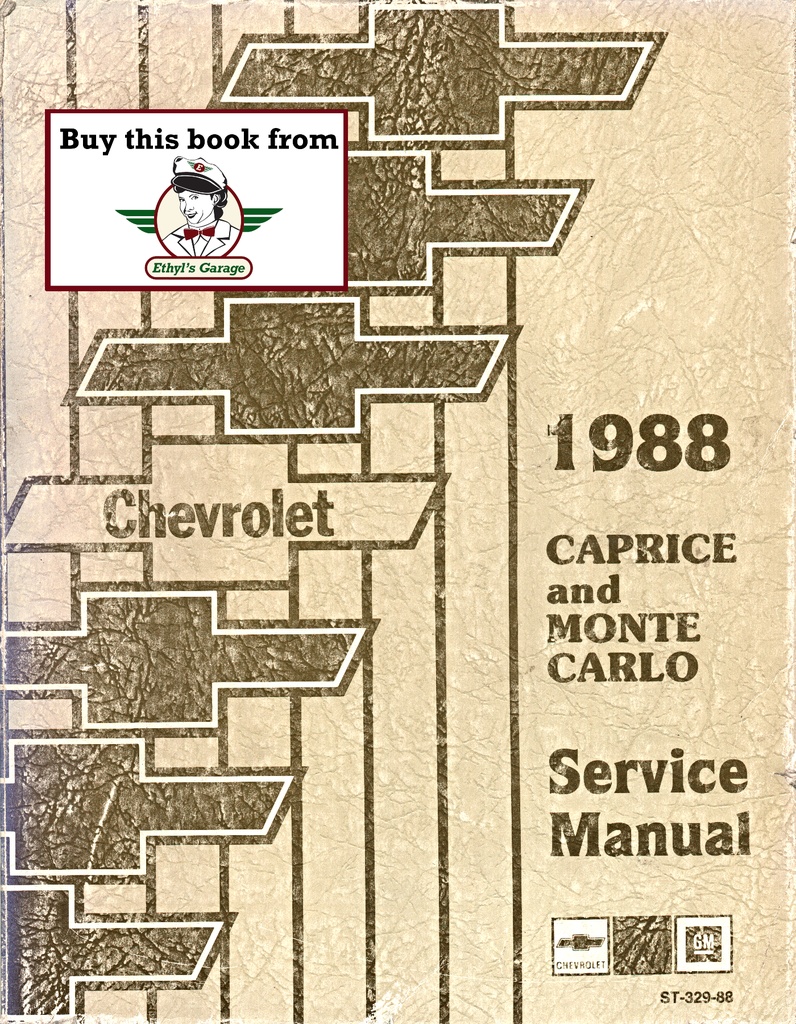 1988 Chevrolet Caprice, Monte Carlo Passenger Car Factory Repair Shop Service Manual