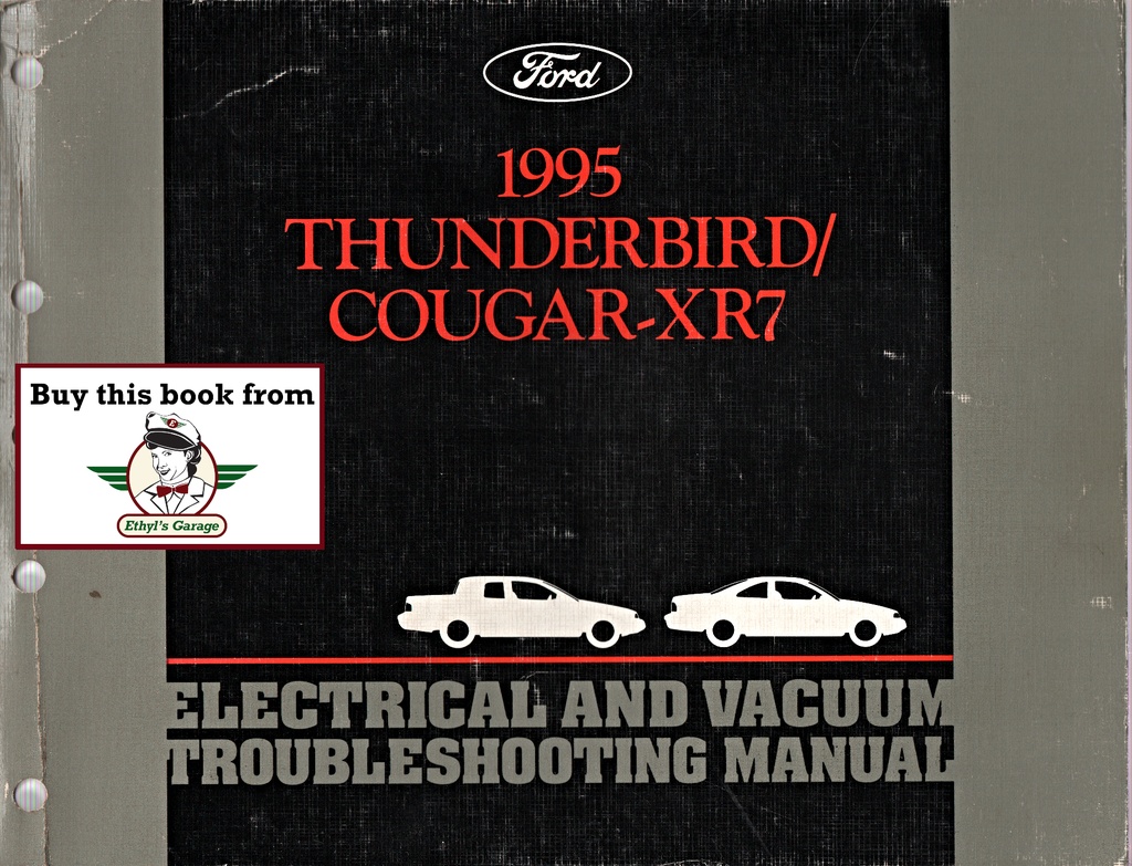 1995 Ford Thunderbird Mercury Cougar XR7 Electrical & Vacuum Troubleshooting Wiring Diagrams Manual & Wiring Diagrams (EVTM)