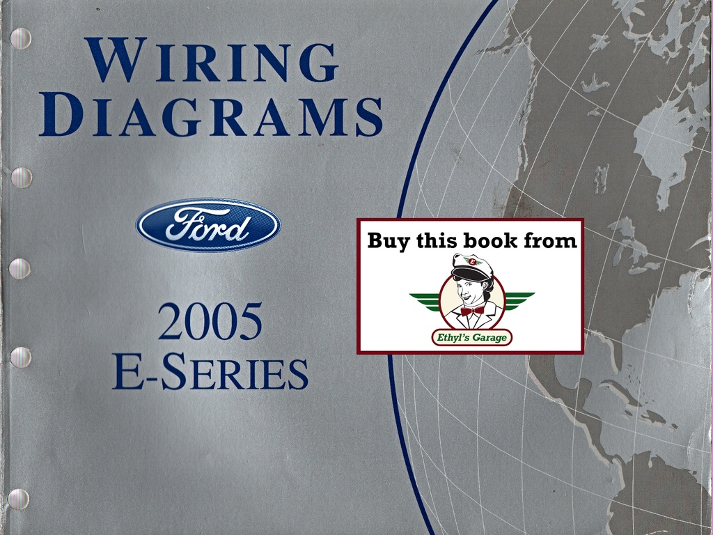 2005 Ford E-Series Econoline & Club Wagon Factory Electrical Wiring Diagrams Manual