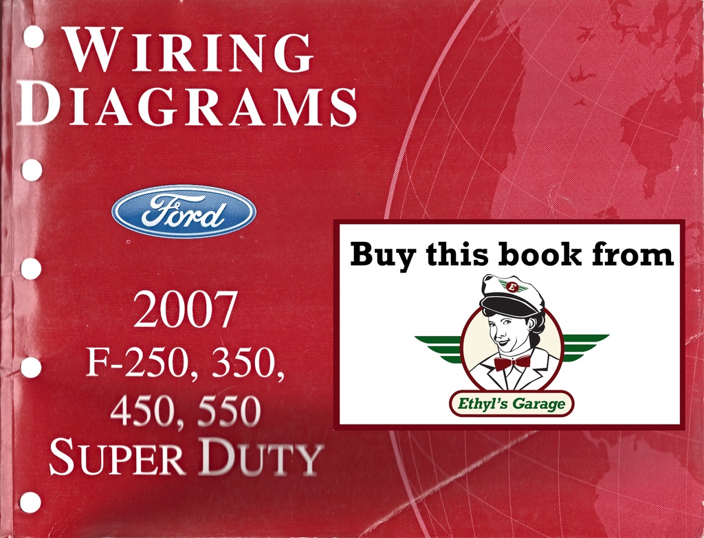 2007 Ford F-250 F-350 F-450 F-550 Super Duty Pickup Electrical Wiring Diagrams Shop Service Repair Manual