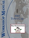 2005 Ford Lincoln Town Car Original OEM Factory Shop Repair Service Workshop Manual