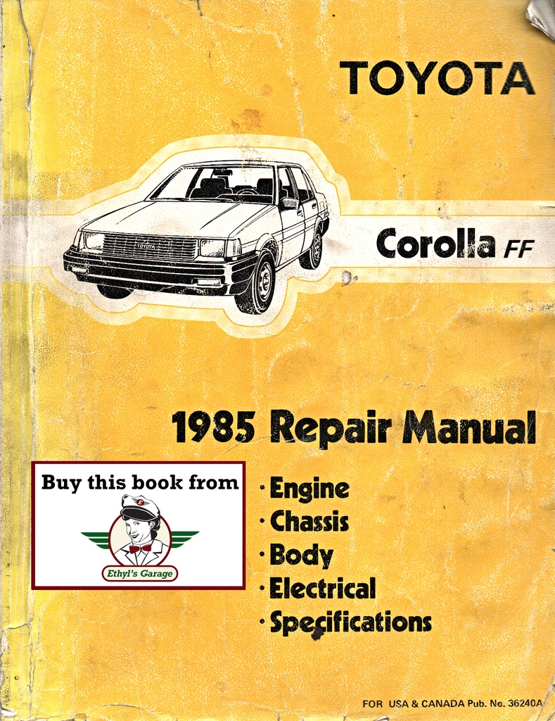 1985 Toyota Corolla FF OEM Factory Shop Service Repair Manual (AE 82, CE 80)