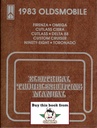 1983 Oldsmobile Factory Electrical Troubleshooting/Wiring Diagrams Manual—Cutlass, Cutlass Ciera, Firenza, Omega, Toronado, 88, 98, Custom Cruiser