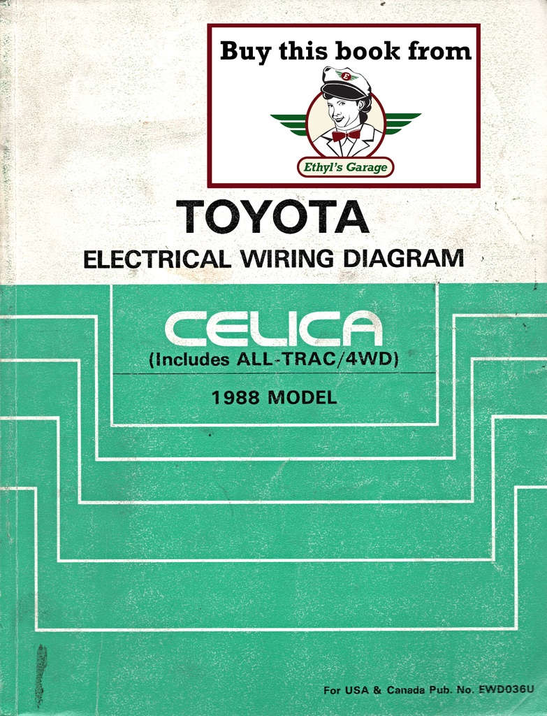 1988 Toyota Celica Includes All-Trac/4WD OEM Shop Service Repair Electrical Wiring Diagram Manual