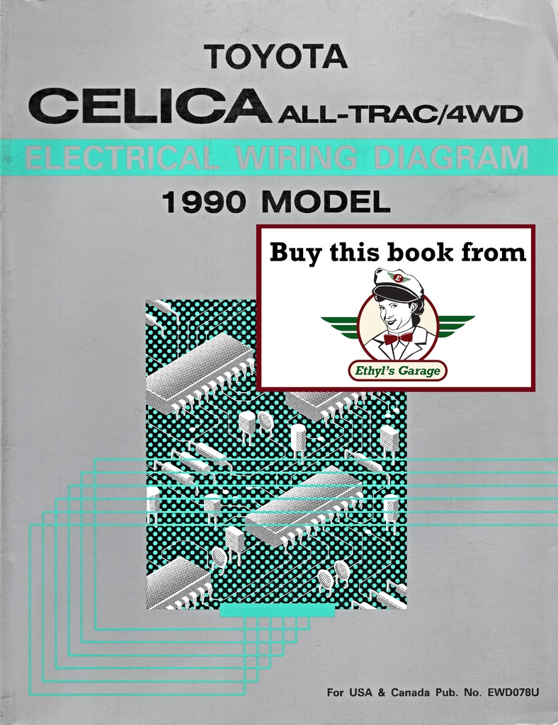 1990 Toyota Celica All-Trac/4WD OEM Shop Service Repair Electrical Wiring Diagram Manual