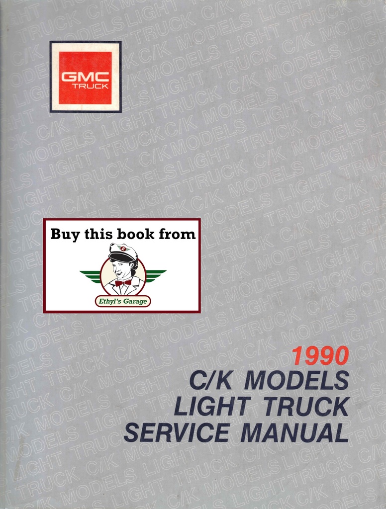 1990 GMC C/K Truck Sierra Pickup Factory Shop Service Manual