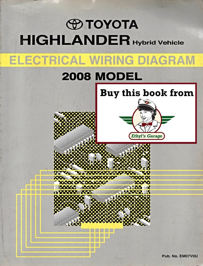 2008 Toyota Highlander Hybrid OEM Shop Service Repair Electrical Wiring Diagram Manual