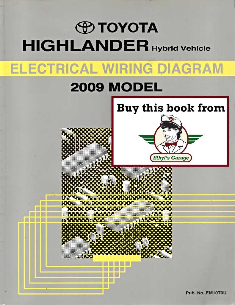 2009 Toyota Highlander Hybrid OEM Shop Service Repair Electrical Wiring Diagram Manual
