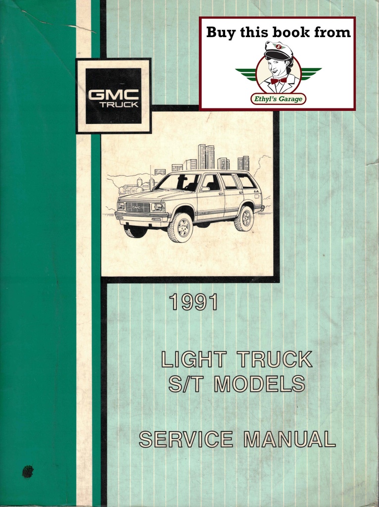 1991 GMC Sonoma, Jimmy, Syclone S/T Models Factory Shop Service Repair Manual