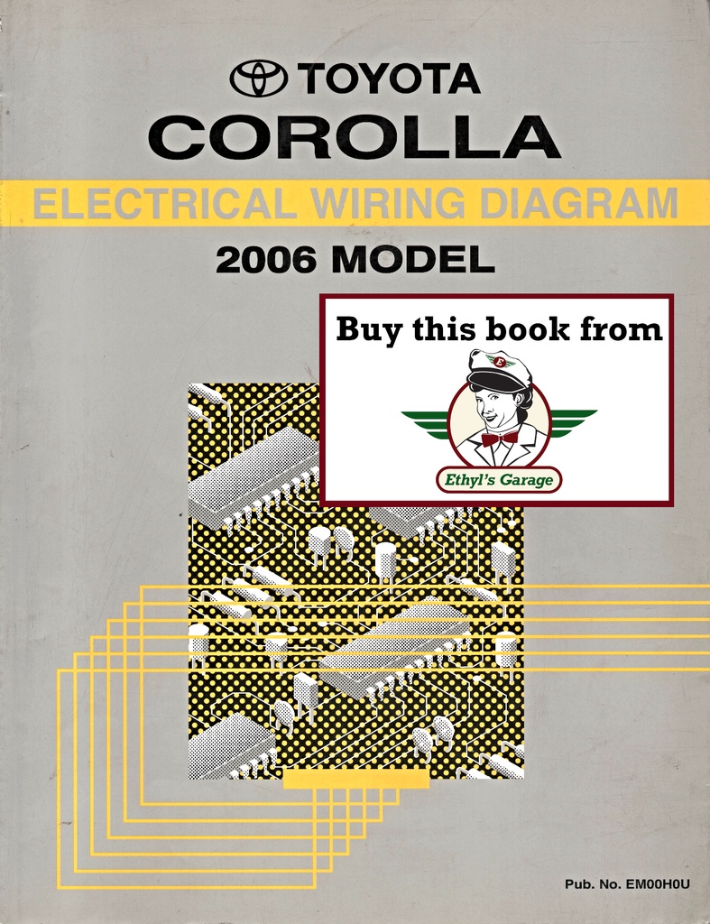 2006 Toyota Corolla ZZE130 ZZE131 OEM Electrical Wiring Diagram Manual