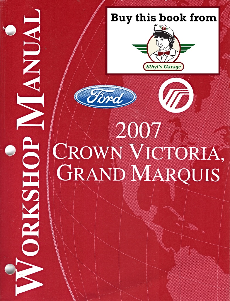 2007 Ford Crown Victoria and Mercury Grand Marquis Original OEM Factory Shop Repair Service Workshop Manual
