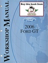 2006 Ford GT OEM Workshop Service Shop Repair Manual