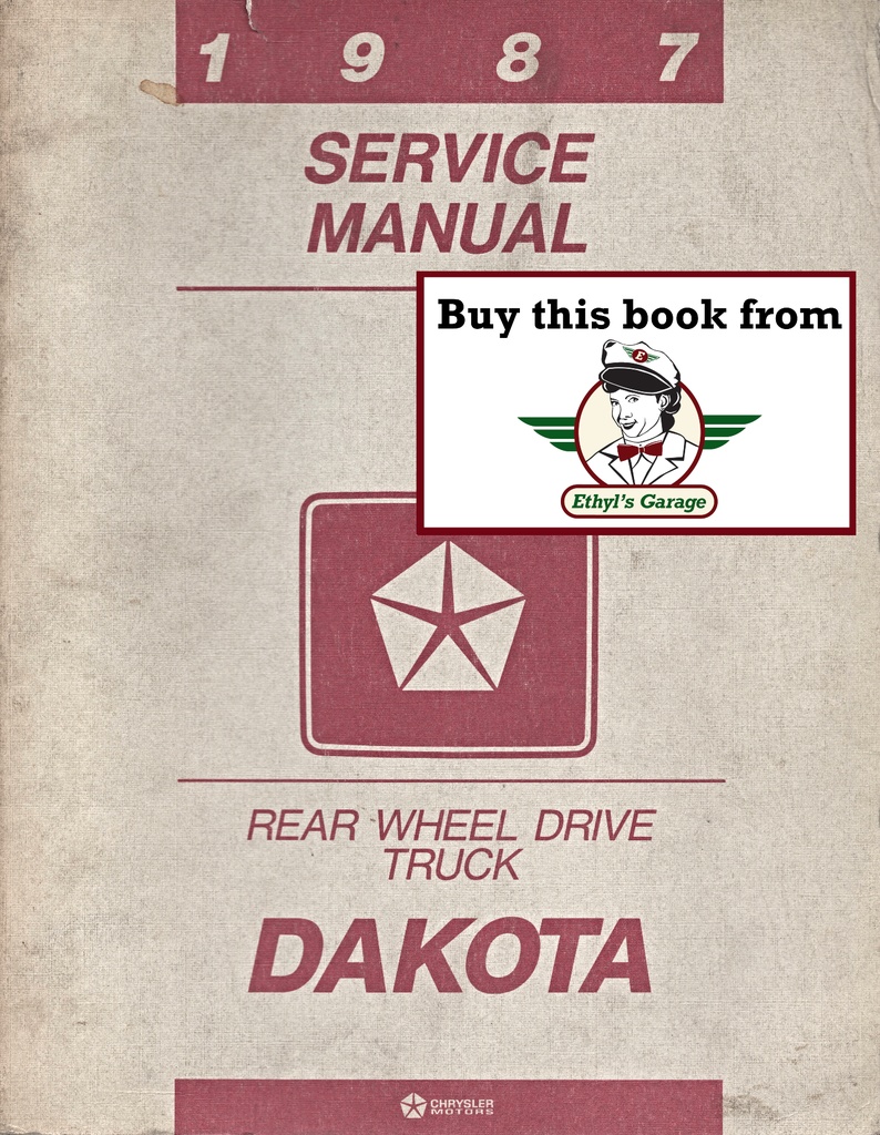 1987 Dodge Dakota Pickup RWD Shop Repair Service Manual