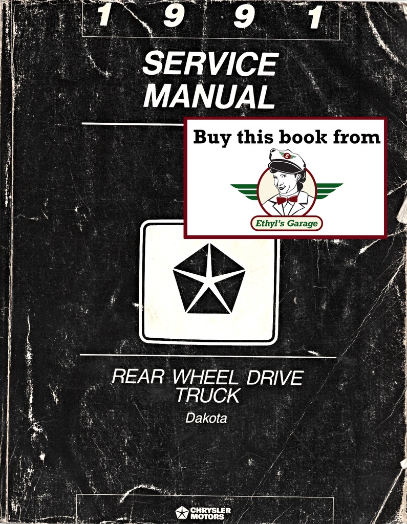 1991 Dodge Dakota Pickup RWD Shop Repair Service Manual