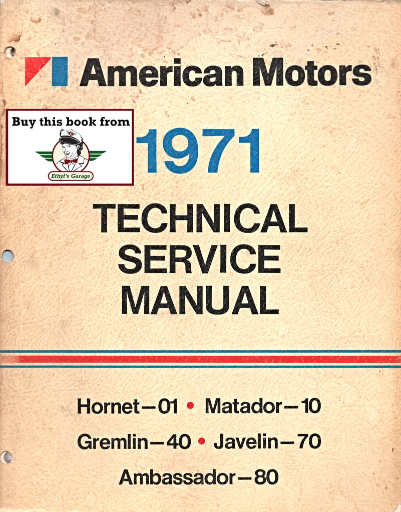 1971 AMC American Motors Shop Repair Maintenance Technical Service Manual