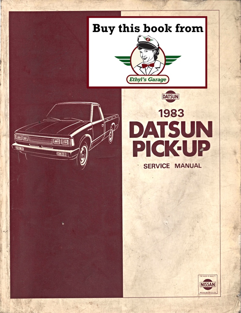1983 Nissan/Datsun Pickup Shop Repair Service Manual