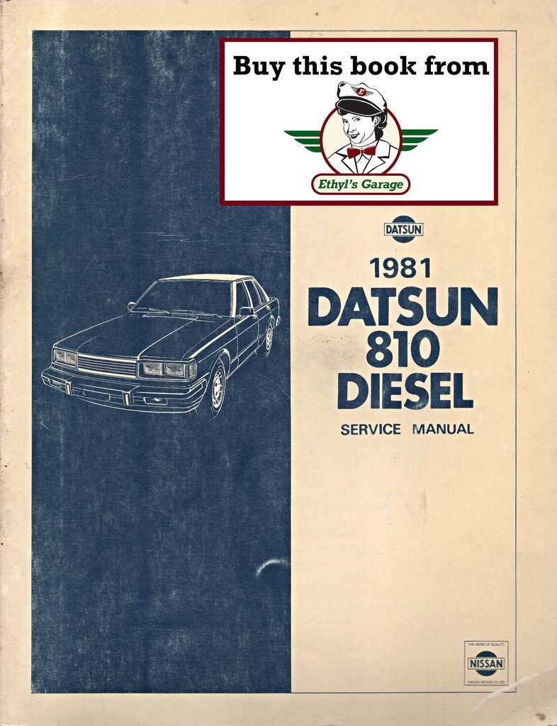 1981 Datsun 810 Diesel Shop Repair Service Manual