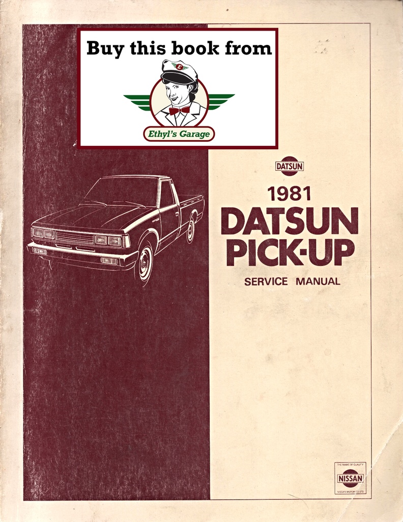 1981 Nissan/Datsun Pickup Shop Repair Service Manual