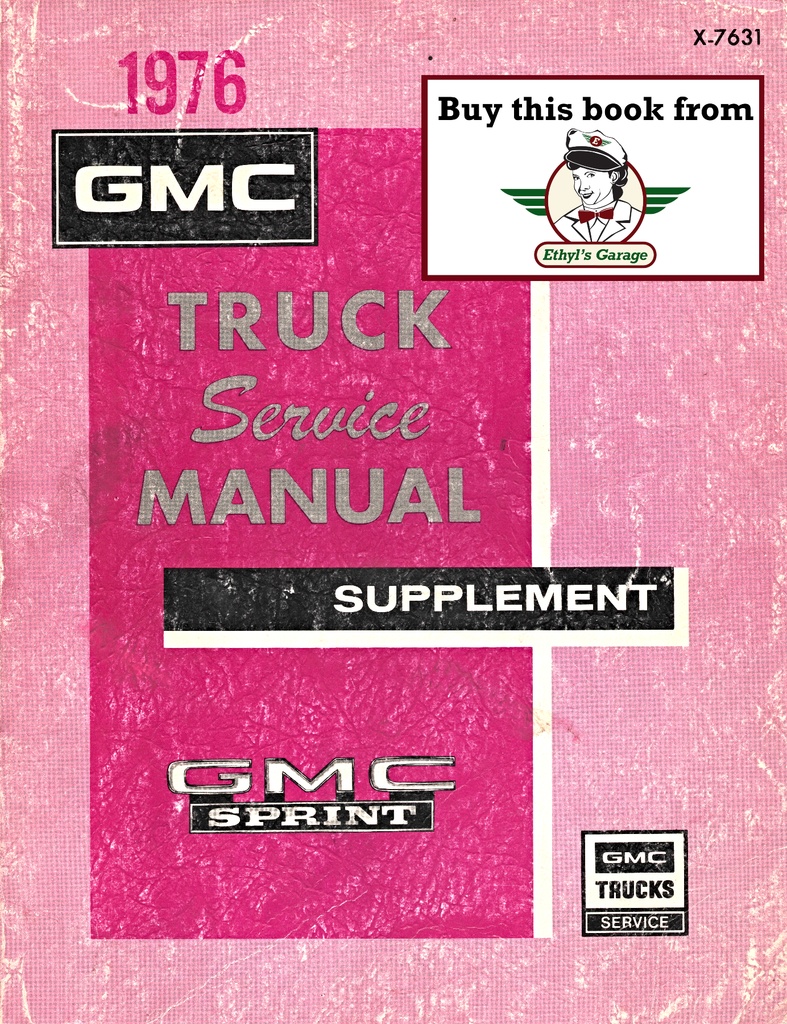 1976 GMC Sprint Chevrolet El Camino Repair Maintenance Shop Service Manual Supplment
