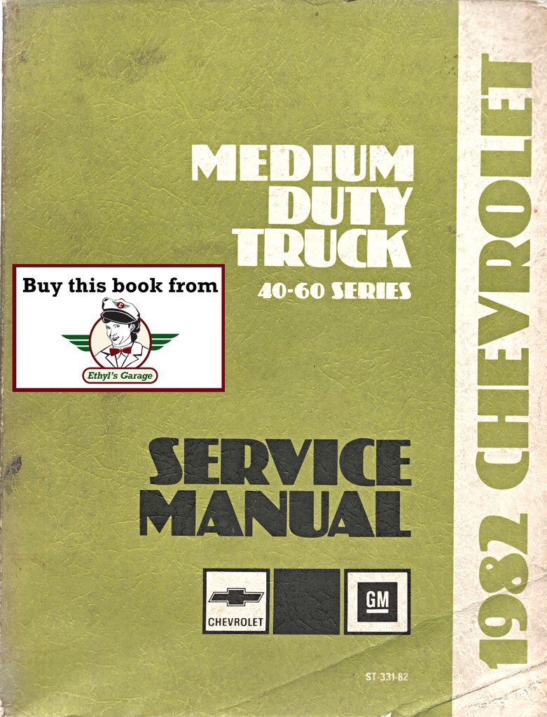 1982 Chevrolet Medium Duty Truck Series 40-60 C5 C6 C7 Shop Maintenance Repair Service Manual