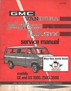 1971 GMC G-Van Rally Wagon Vandura Shop Repair Maintenance Service Manual