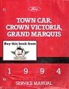 1994 Lincoln Town Car, Ford Crown Victoria, Mercury Grand Marquis Original OEM Factory Shop Repair Service Manual