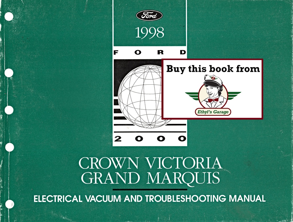 1998 Ford Crown Victoria, Mercury Grand Marquis Factory Electrical & Vacuum Troubleshooting Wiring Diagrams Manual EVTM