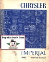 1967 Chrysler Newport New Yorker 300 Imperial Crown LeBaron Shop Repair Maintenance Technical Service Manual