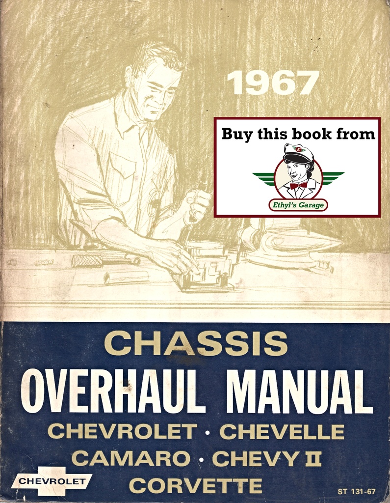 1967 Chevrolet Camaro Chevelle Chevy II Corvette Chassis Overhaul Manual