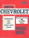 1973 Chevrolet Light Truck 10-30 Series and Passenger Car Overhaul Manual