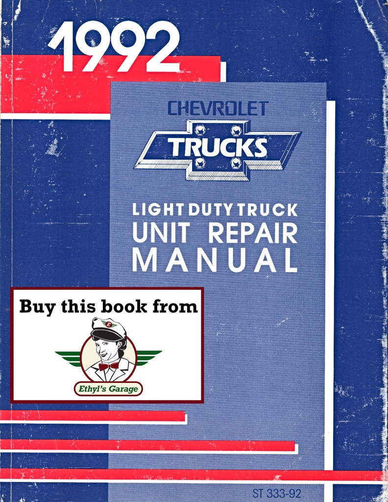 1992 Chevrolet Light Duty Truck Series 10-35 Unit Repair Shop Service Manual for C/K Pickup, Suburban, Tahoe, G Van, M Van, P Van/Truck, S-10