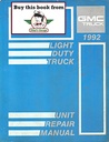 1992 GMC Light Duty Truck Series 10-35 Unit Repair Shop Service Manual for C/K Pickup, Suburban, Yukon, G Van, M Van, P Van/Truck, S-15