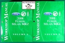 2008 Ford Fusion, Mercury Milan, Lincoln MKZ Factory Shop Repair Service Workshop Manual Complete 2 Vol. Set